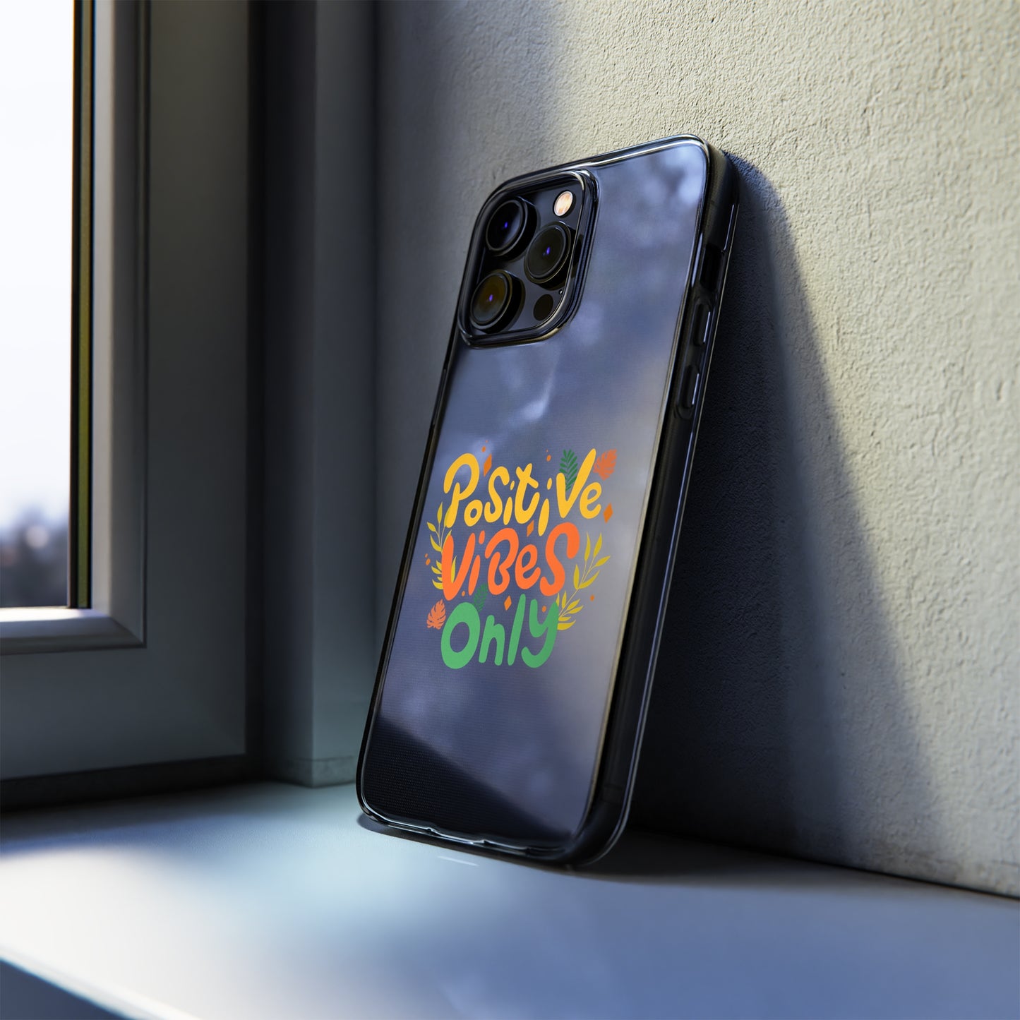 Positive Vibes Only Soft Phone Cases