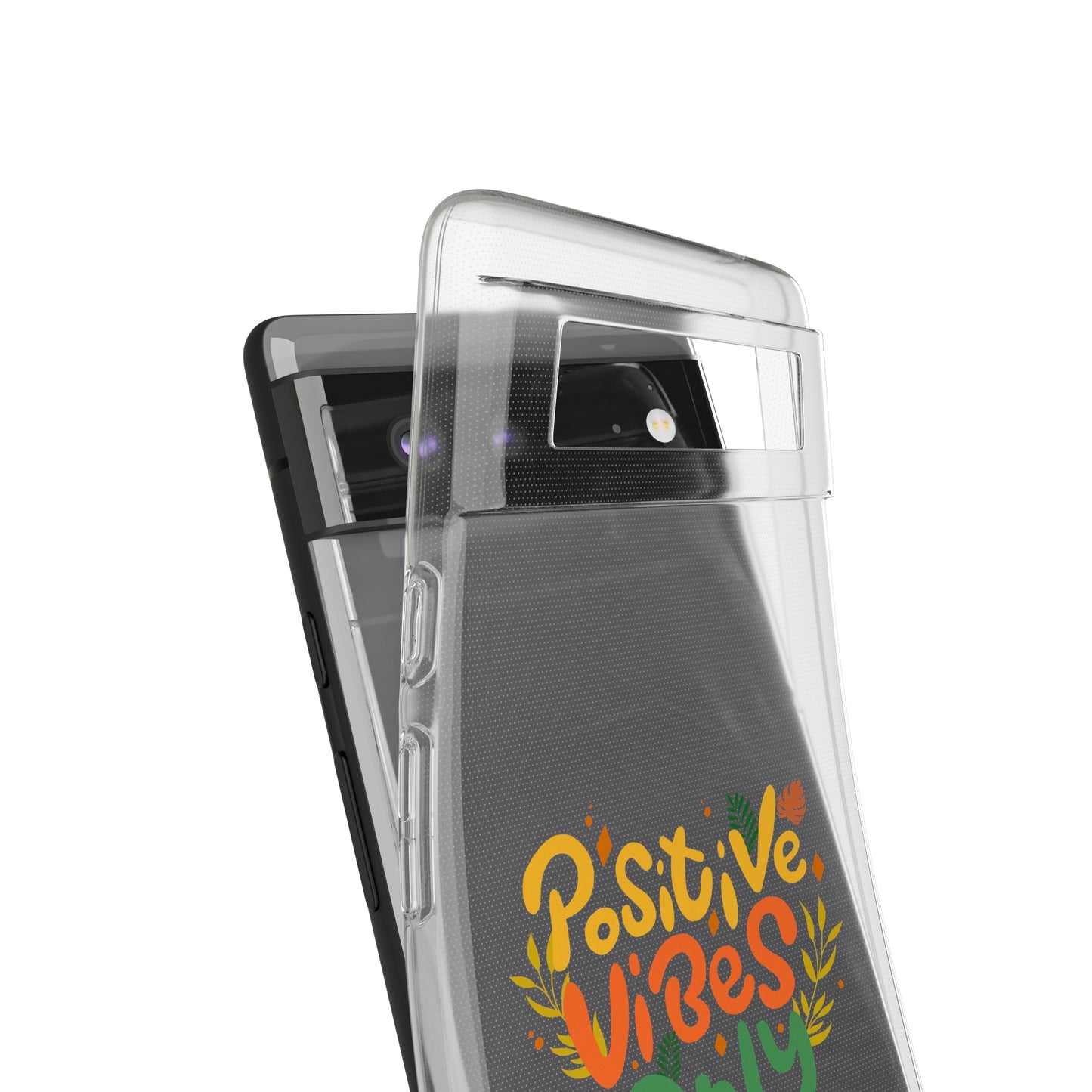 Positive Vibes Only Soft Phone Cases