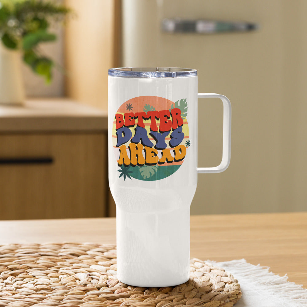 Batter Days Ahead Travel mug with a handle