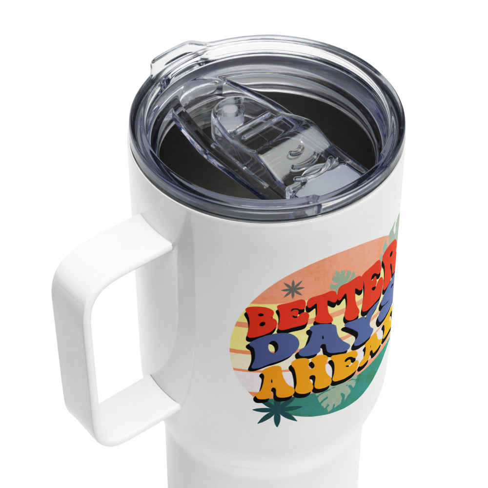 Batter Days Ahead Travel mug with a handle