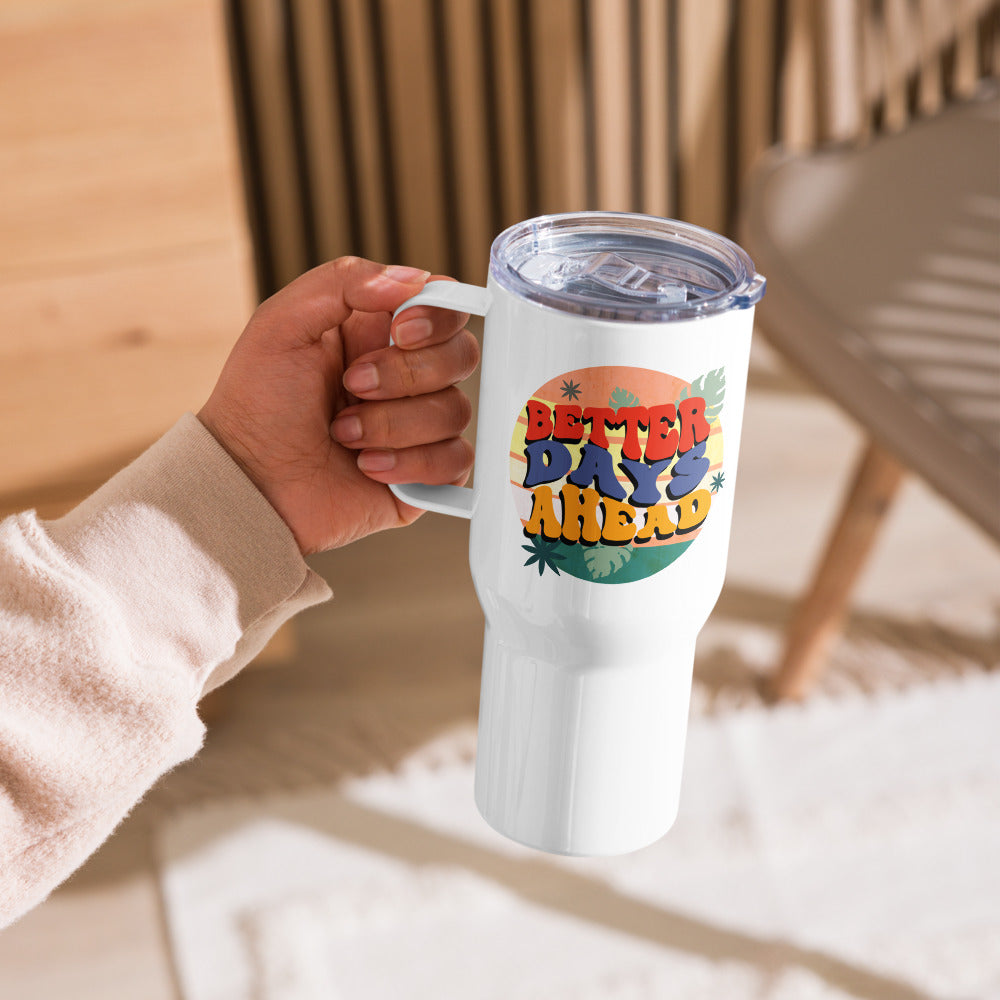 Batter Days Ahead Travel mug with a handle