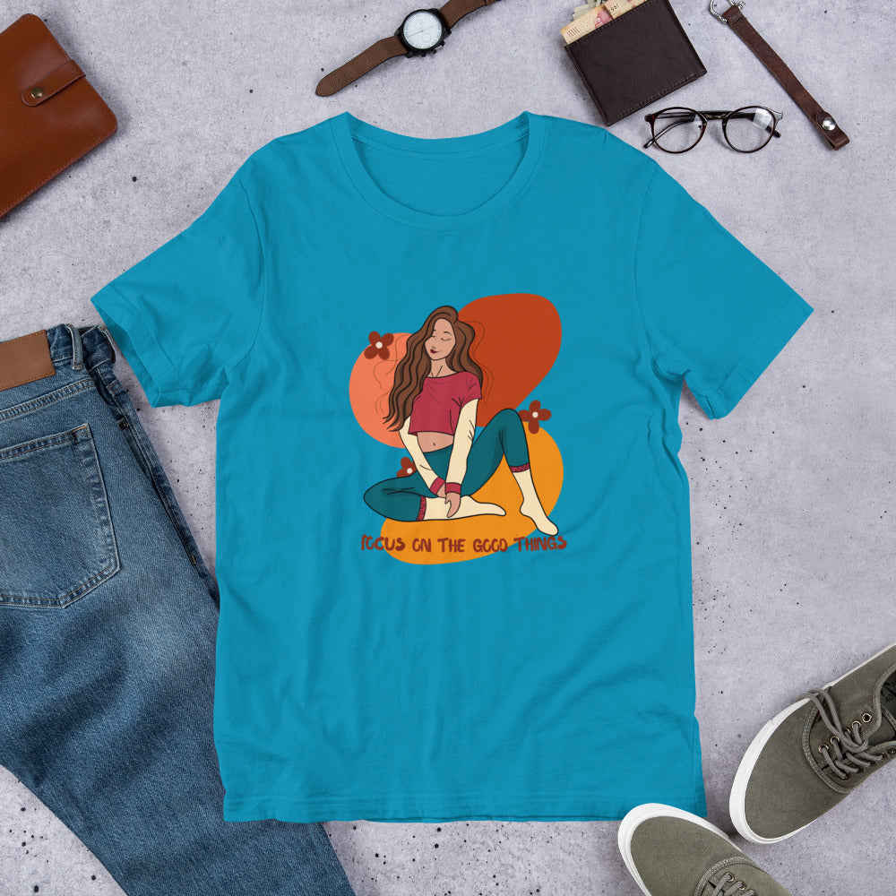 Focus On The Good Things Unisex t-shirt