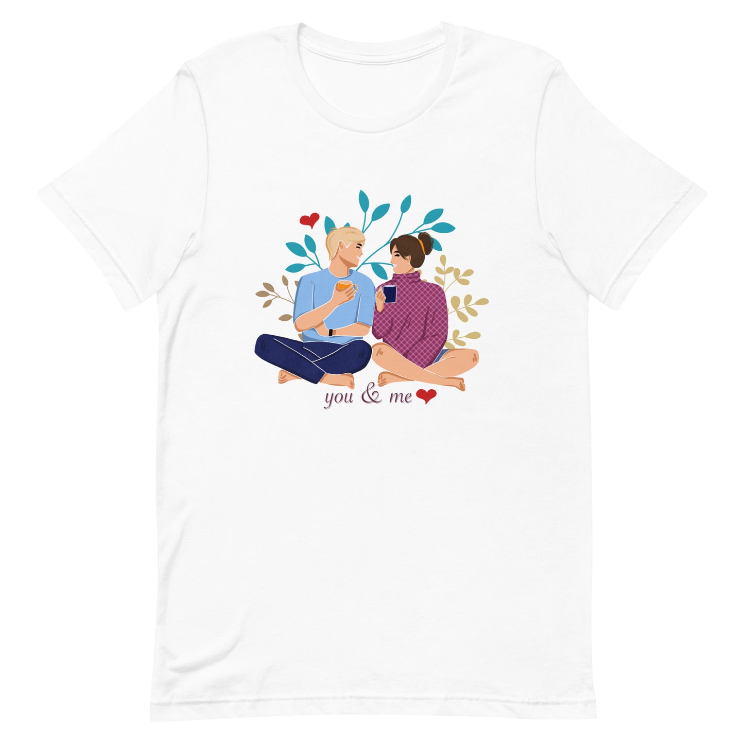 You & Me Unisex t-shirt