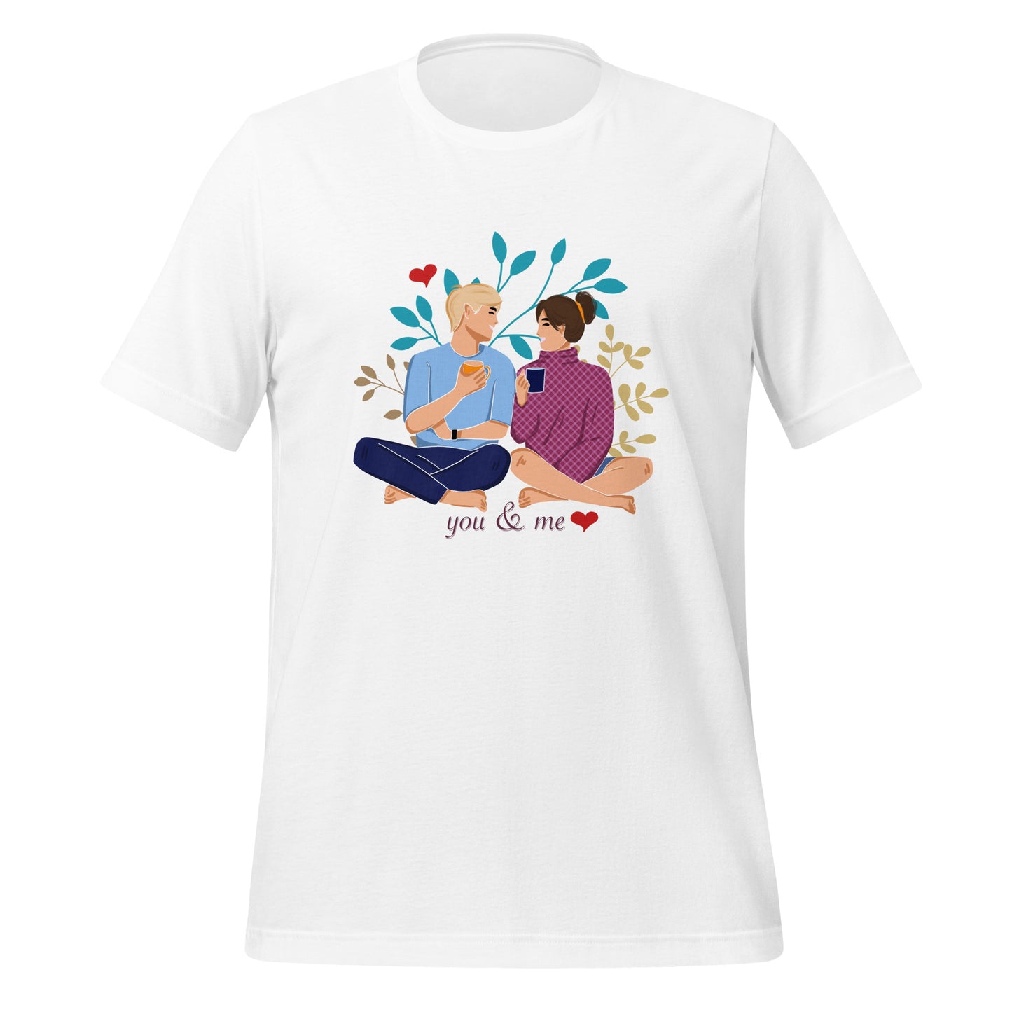 You & Me Unisex t-shirt