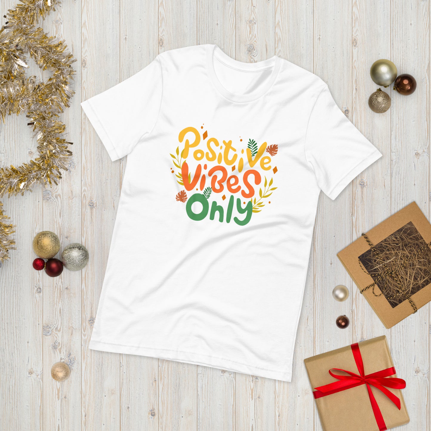 Positive Vibes Only Unisex t-shirt